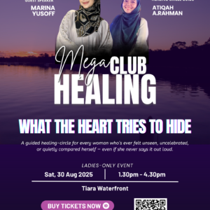 Mega Club Healing- What the Heart Tries to Hide (30 August 2025)